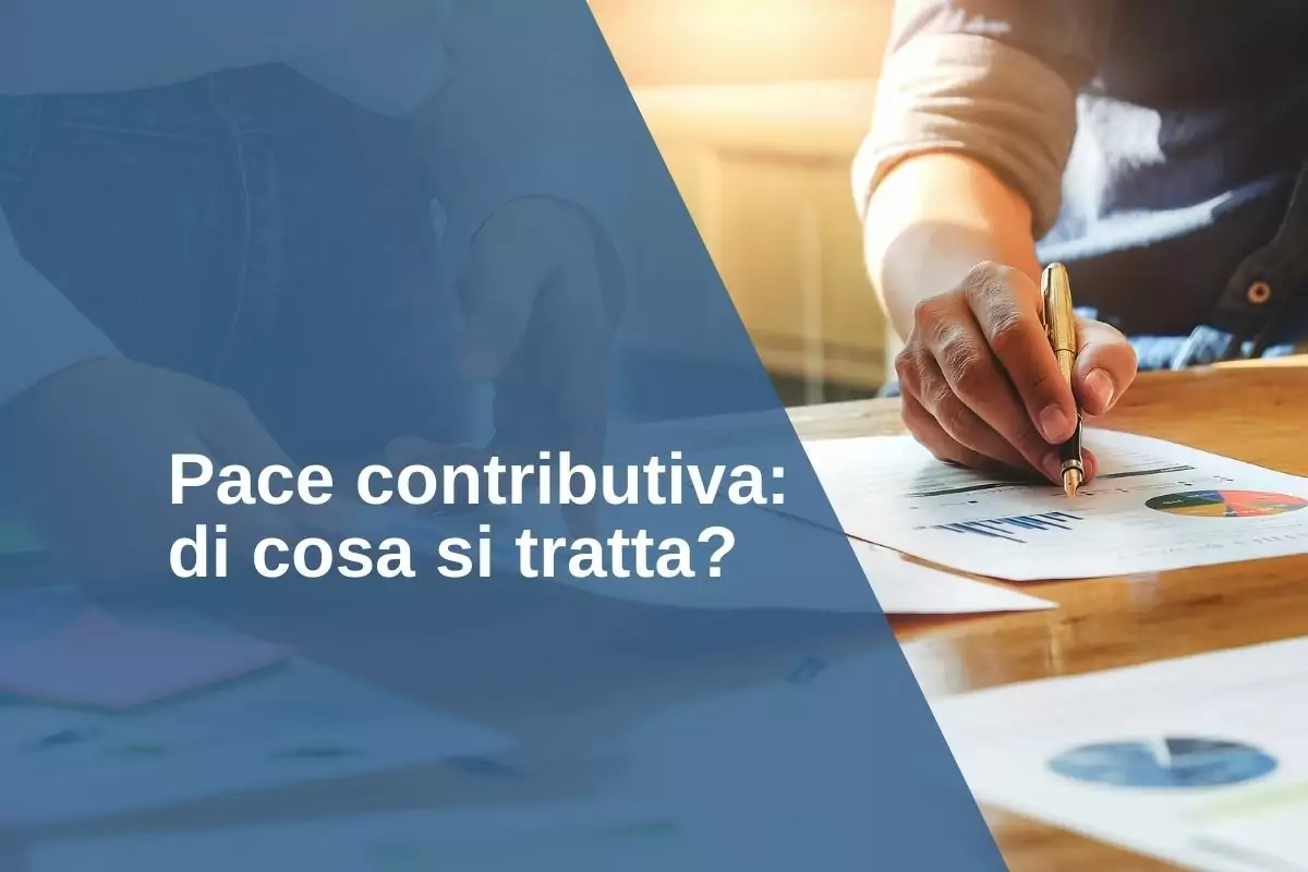 Pace contributiva: cos’è e perchè può convenire?