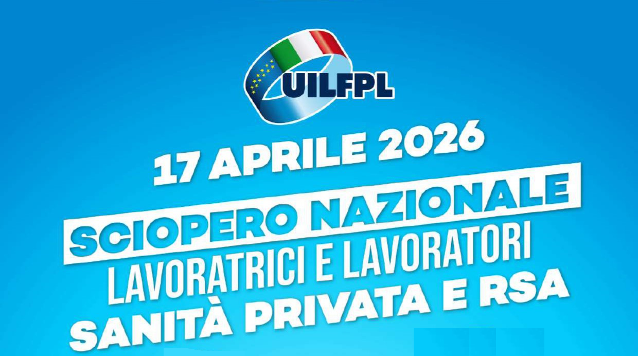Sanità Privata e RSA. Uil Fpl , Fp Cgil e Cisl Fp : “Ancora nessun riscontro da incontro del 18 marzo. Il 17 aprile sarà sciopero nazionale a Roma”