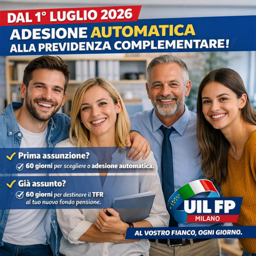 SETTORE PRIVATO ADESIONE AUTOMATICA ALLA PREVIDENZA COMPLEMENTARE – NOVITÀ DAL 1° LUGLIO 2026